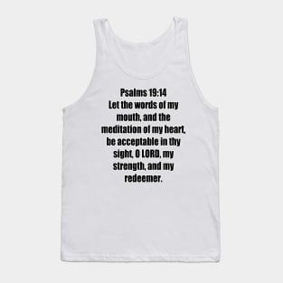 Psalm 19:14 King James Version (KJV) Bible Verse Typography Tank Top